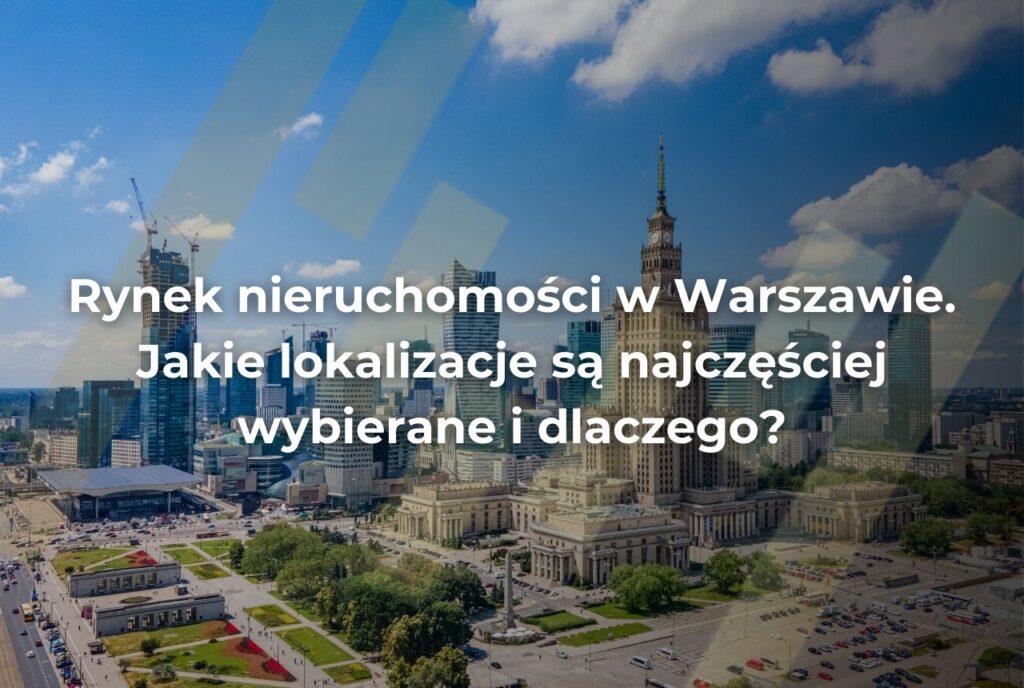 rynek nieruchomości w warszawie